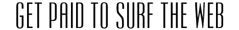 Get Paid To Surf